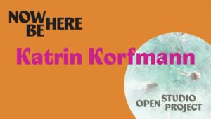 Open Studio Project Katrin Korfmann cover